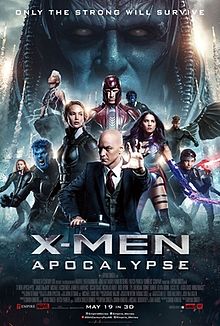 Official poster shows The X-Men Team with Professor X sitting in his wheelchair, surrounded by friend and foe mutants, with the film's titular enemy Apocalypse behind them with a big close-up over his head and face, with nuclear missiles flying into the air, and the film's title, credits, billing, and release date below them and the film's slogan "Only The Strong Will Survive" above.