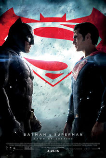 The two titular heroes, Batman and Superman, are confronting each other, with the film's logo behind them, and the film's title, credits, release date and billing below.